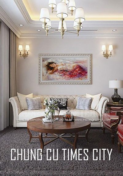  Thiết kế nội thất chung cư Times City Tân cổ điển tinh tế