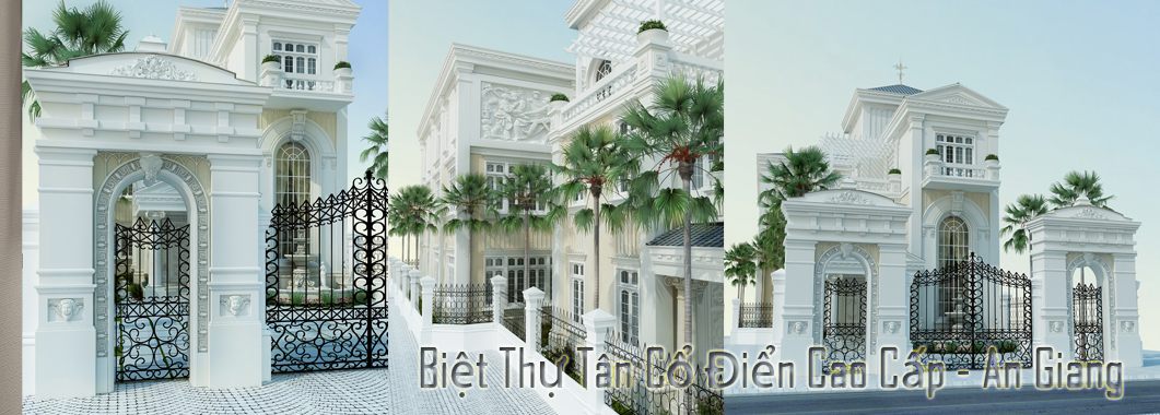 Thiết kế kiến trúc biệt thự tân cổ điển tại An Giang