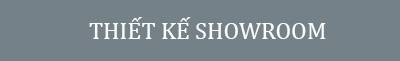 Thiết kế nội thất showroom